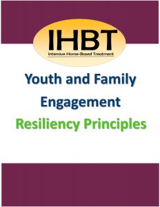 IHBT Youth and Family Engagement Resiliency Principles